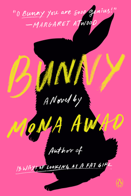Bunny by Mona&nbsp;Awad