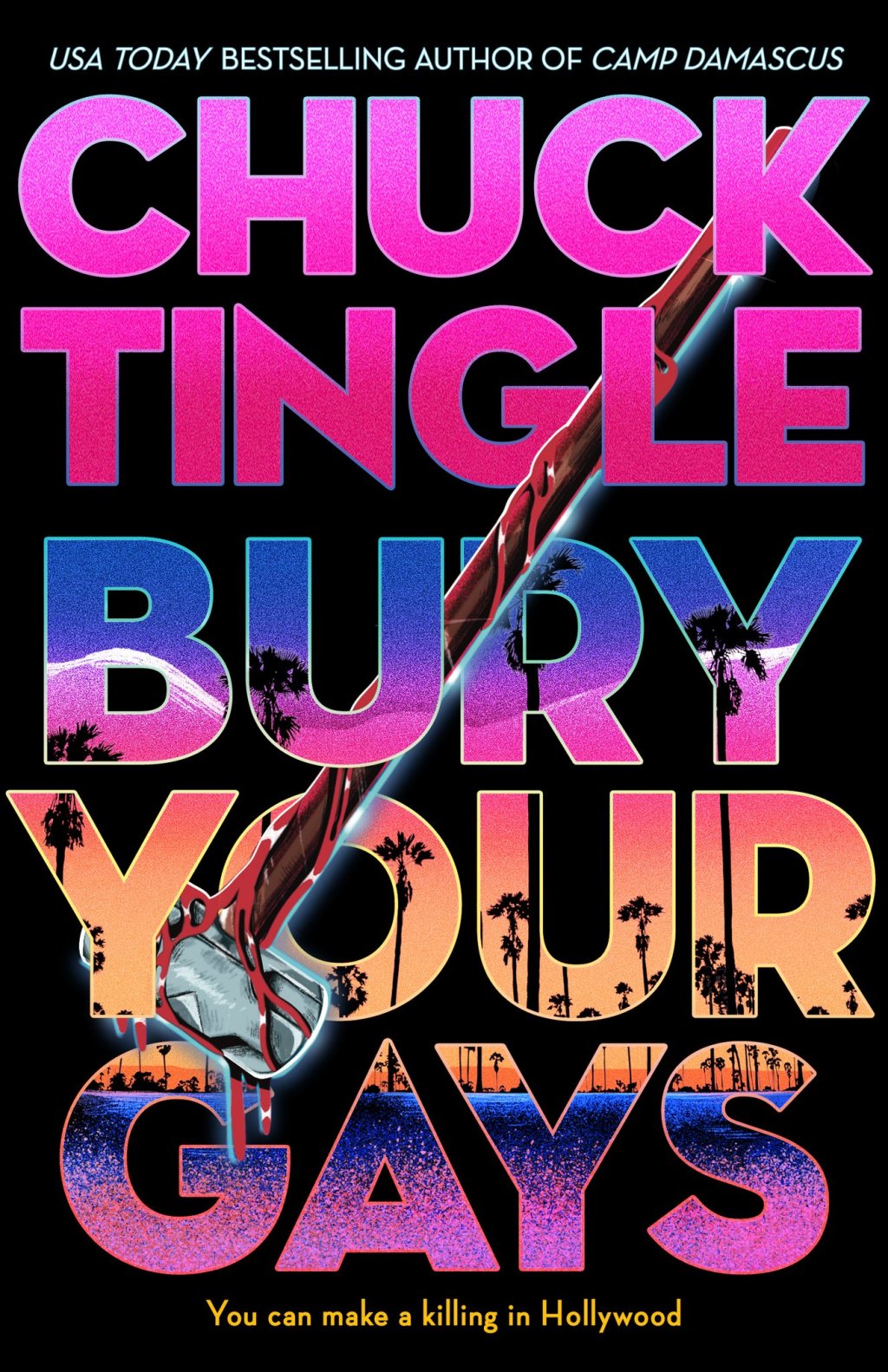 Bury Your Gays by Chuck&nbsp;Tingle