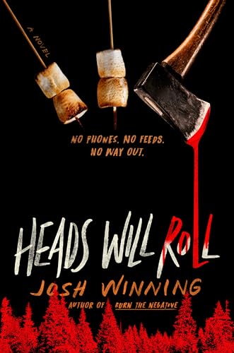 Heads Will Roll by Josh&nbsp;Winning