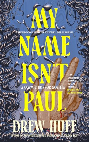 My Name Isn’t Paul by Drew&nbsp;Huff