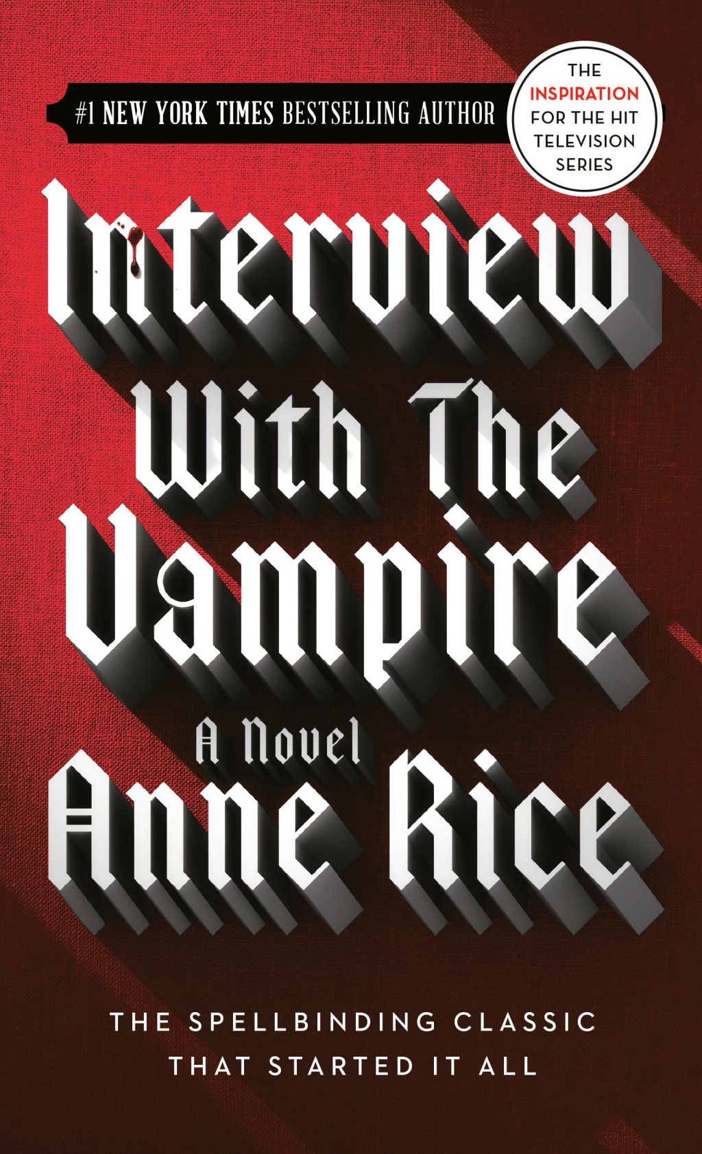 Interview with the Vampire by Anne&nbsp;Rice