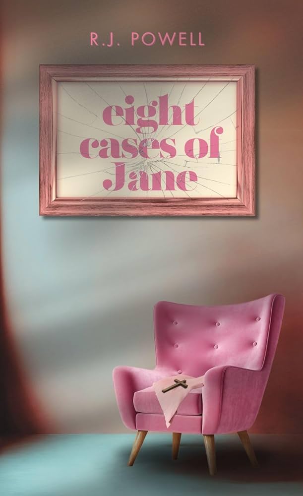 Eight Cases of Jane by R.J.&nbsp;Powell