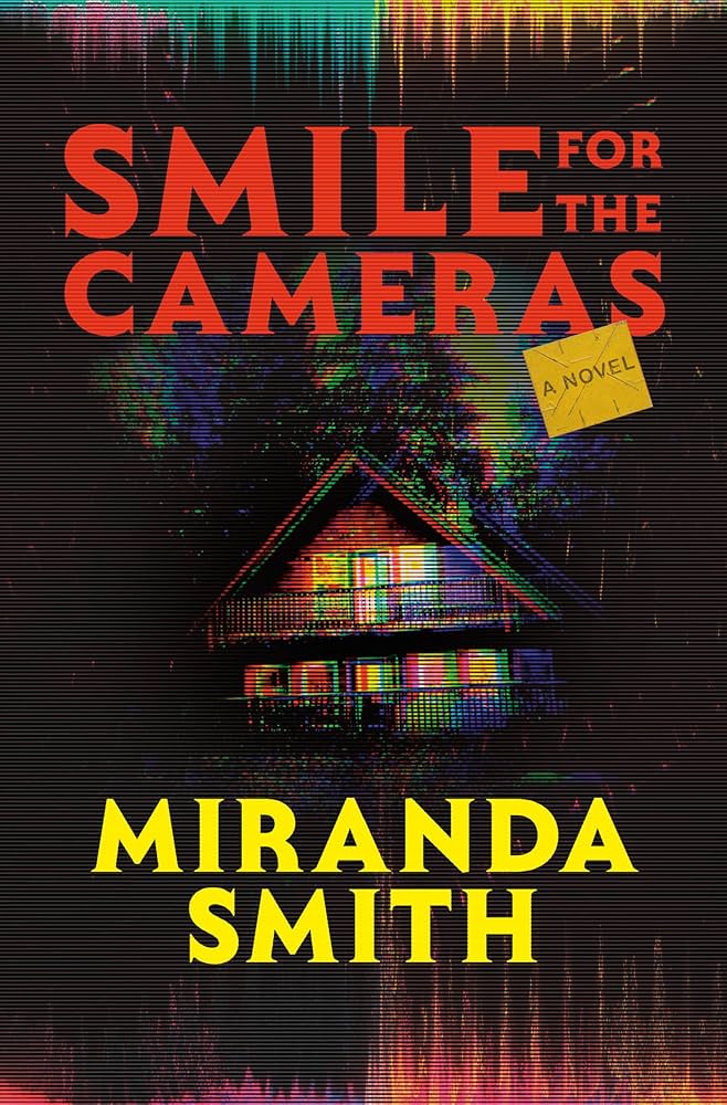 Smile for the Cameras by Miranda&nbsp;Smith