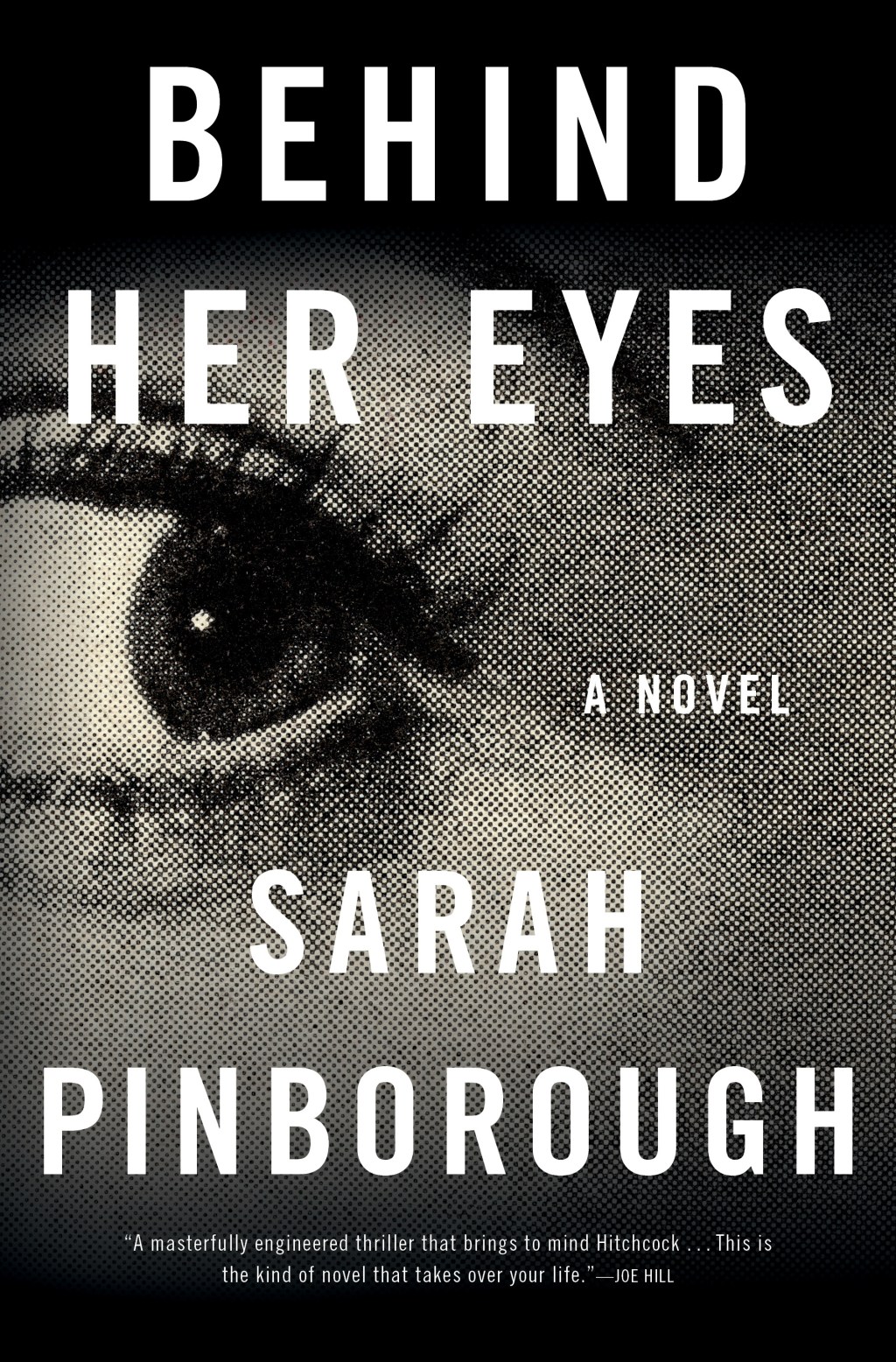 Behind Her Eyes by Sarah&nbsp;Pinborough