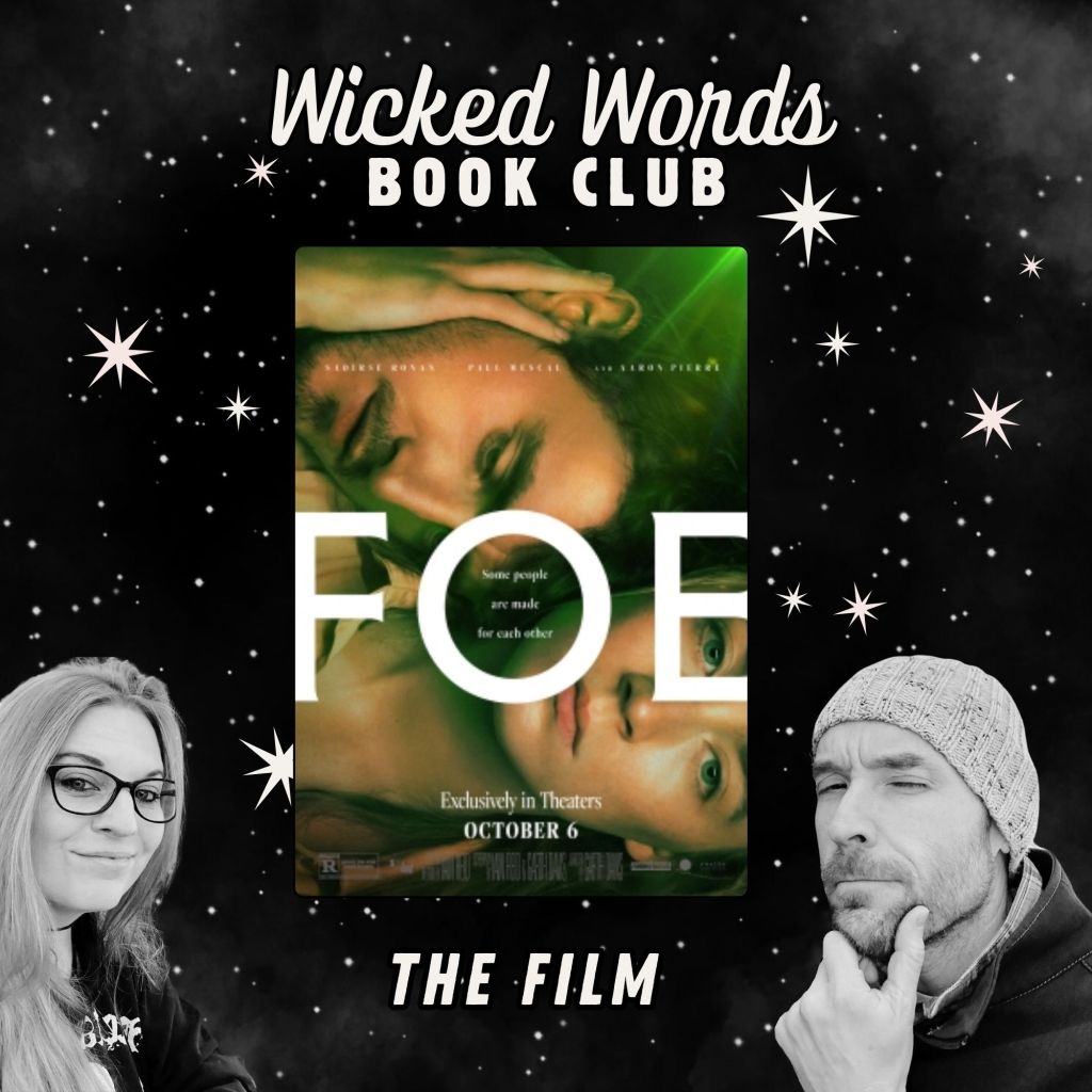 New Podcast: FILM | Foe&nbsp;(2023)