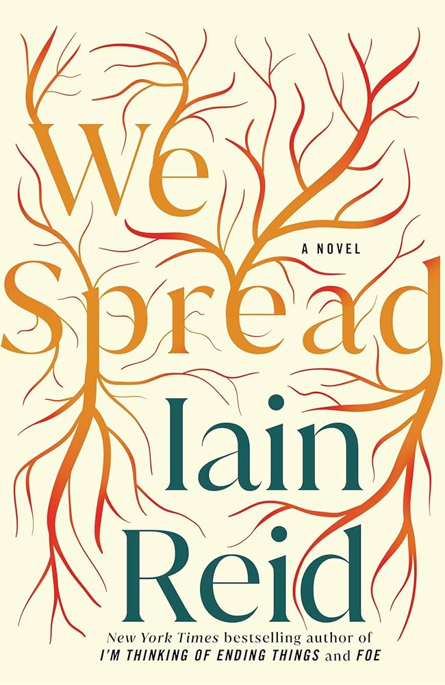We Spread by Iain&nbsp;Reid